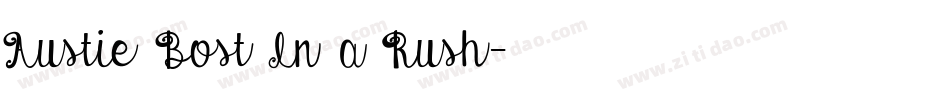 Austie Bost In a Rush字体转换